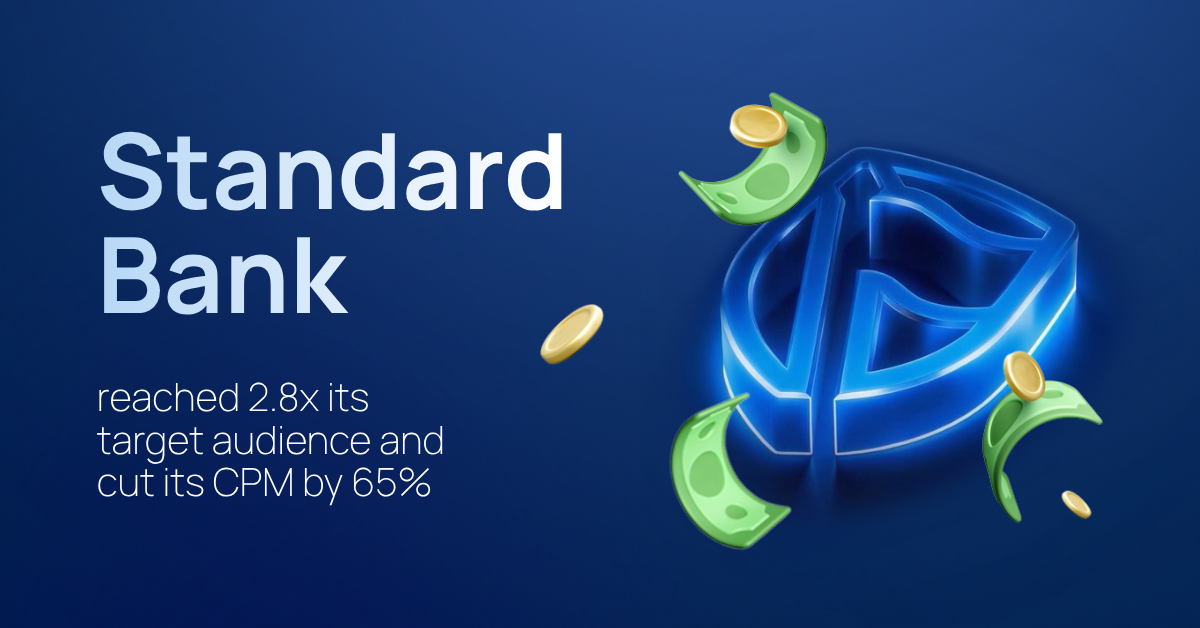 How Standard Bank Private reached 2.8 times its target audience and cut its CPM by 65%